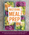 Mastering Meal Prep (Easy Recipes and Time-Saving Tips to Prepare a Week of Delicious Make-Ahead Meals in just One Hour) by Pamela Ellgen, 9781612438412