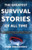 The Greatest Survival Stories of All Time by Cara Tabachnick, 9781612439082