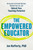 The Empowered Educator (10 Lessons to Prevent Burnout, Reclaim Your Joy, and Unlock Your Teaching Potential) by Jen Rafferty, PhD, 9798217177967