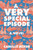 A Very Special Episode (A Novel) by Camille Acker, 9780593597507