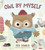 Owl by Myself - 9780593303603 by Pete Oswald, 9780593303603
