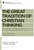 The Great Tradition of Christian Thinking (A Student's Guide) by David S. Dockery, Timothy George, David S. Dockery, 9781433525131