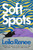 Soft Spots (A Novel) by Leila Renee, 9780063438378