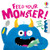 Feed your Monster by Anna Süßbauer, Anna Milbourne, 9781836054108