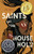 Saints of the Household - 9781250907004 by Ari Tison