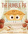 The Humble Pie by Jory John, Pete Oswald, 9780063469730