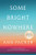Some Bright Nowhere (A Novel) by Ann Packer, 9780063421493