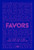 Favors (An I-owe-you card game for fun couples) by Amé Maassen, Pascal Rotteveel, 9789063696535
