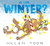 Is This . . . Winter? - 9781536246988 by Helen Yoon, Helen Yoon