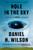 Hole in the Sky (A Novel) by Daniel H. Wilson, 9798217169108