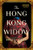 The Hong Kong Widow by Kristen Loesch, 9780593548011