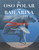 El oso polar y la bailarina (Spanish Edition) by Eric Velasquez, 9780823456772