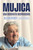 Mujica. Una biografía inspiradora / Mujica. An Inspiring Biography (Spanish Edition) by Allan Percy, 9788490709962
