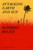 Attacking Earth and Sun (A Novel) by Mathieu Belezi, Lara Vergnaud, 9781635425154