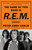 The Name of This Band Is R.E.M. (A Biography) - 9780593312537 by Peter Ames Carlin, 9780593312537