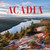2027 Acadia National Park Wall Calendar by Down East Magazine, 9781944094706