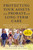 Protecting Your Assets from Probate and Long-Term Care (Second Edition) (Don't Let the System Bankrupt You and Your Loved Ones) by Evan H. Farr, 9781621538653