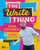 The Write Thing (Kwame Alexander's Guide for Inspiring Student Writers, Second Edition) by Kwame Alexander, 9798330923564