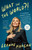 What in the World?! (A Southern Woman's Guide to Laughing at Life's Unexpected Curveballs and Beautiful Blessings) - 9780593594414 by Leanne Morgan, 9780593594414