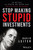 Stop Making Stupid Investments (20 Rules to Avoid the Hype and Build Real Wealth ) by David Leiter, 9781394377657
