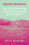 Agrarian Questions (The Latin American Novel on the Road to Capitalism) by Ericka Beckman, 9781836743392