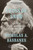 Cross of Snow (A Life of Henry Wadsworth Longfellow) by Nicholas A. Basbanes, 9798217009800