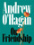 On Friendship by Andrew O'Hagan, 9780771037214