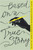 Based on a True Story (Vibe Shifts, the End of Deconstruction, and the Reboot of Meaning) by Paul Anleitner, 9781400256587