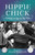 Hippie Chick (Coming of Age in the '60s) by Ilene English, 9798896363842