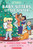 Karen's New Year: A Graphic Novel (Baby-sitters Little Sister #13) by DK Yingst, DK Yingst, Ann M. Martin, 9781546135401
