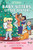 Karen's New Year: A Graphic Novel (Baby-sitters Little Sister #13) by DK Yingst, DK Yingst, Ann M. Martin, 9781546135401