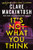 It's Not What You Think (A Novel) by Clare Mackintosh, 9781464266003