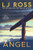 Angel by LJ Ross, 9781464273292