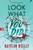 Look What You Did by Kaitlin Reilly, 9781464279898