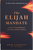 The Elijah Mandate (A Call to Courageous Faith in a Hostile World) by Amir Tsarfati, Tolik Piflaks, 9780736993937