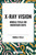 X-Ray Vision: Nikola Tesla on Roentgen Rays by Nikola Tesla, 9798880925070
