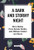 A Dark and Stormy Night by Mary  Wollstonecraft Shelley, Percy Bysshe Shelley, Lord Byron, John William Polidori, 9798880900237
