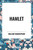 Hamlet by William Shakespeare, 9798880905249
