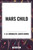 MARS CHILD by Judith Merril, C. M. Kornbluth, 9798880907892