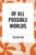 Of All Possible Worlds by William Tenn, 9798880909001