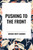 Pushing to the Front by Orison Swett Marden, 9798880910380