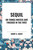 Sequil or Things Whitch Aint Finished in the First by Henry A. Shute, 9798880911356