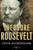 Theodore Roosevelt (The American Presidents Series: The 26th President, 1901-1909) by Louis Auchincloss, Arthur M. Schlesinger, Jr., 9780805069068
