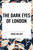 Dark  Eyes of  London by Edgar Wallace, 9798880912513