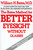 The Bates Method for Better Eyesight Without Glasses by William H. Bates, 9780805002416