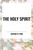 Holy Spirit - 9798880916450 by Arthur W. Pink, 9798880916450