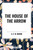 House of the Arrow by A. E. W. Mason, 9798880916528