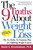 The 9 Truths about Weight Loss (The No-Tricks, No-Nonsense Plan for Lifelong Weight Control) by Daniel S. Kirschenbaum, Ph.D., 9780805063943