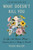 What Doesn't Kill You (A Life with Chronic Illness - Lessons from a Body in Revolt) by Tessa Miller, 9781250751478