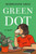Green Dot (A Novel) - 9781250890573 by Madeleine Gray, 9781250890573